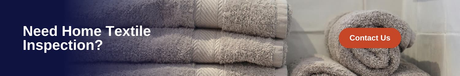 quality control of home textile product