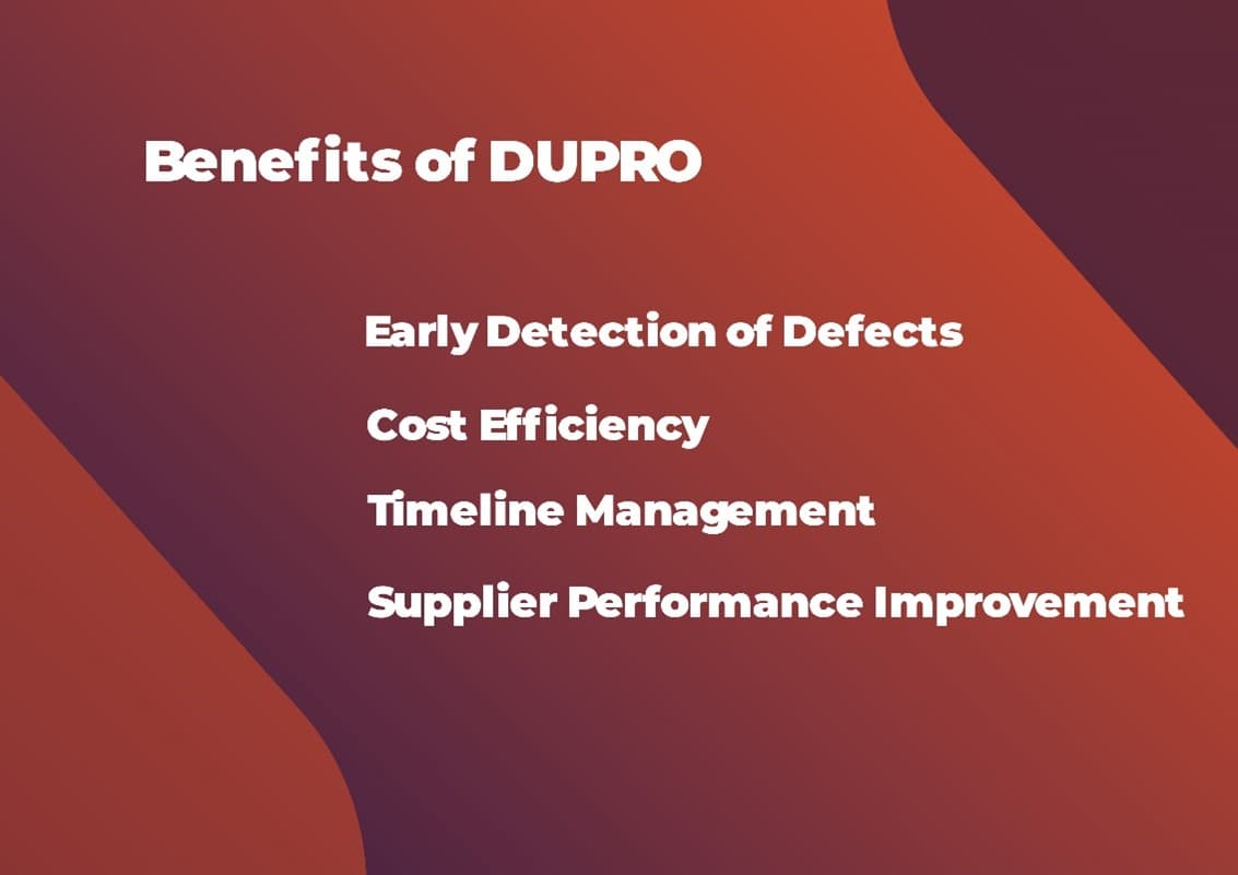 the advantages of during production inspection dupro